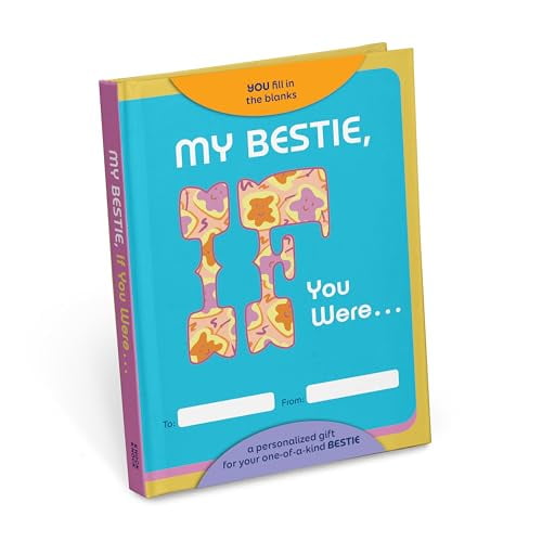 Pre-Owned My Bestie, If You Were Fill-In-The-Blank Book - A Personalized Gift Book for a Friend (Hardcover) 1683494342 9781683494348