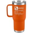 thumbnail image 1 of Prescription Coffee Rx Tumblers 20oz Travel Tumbler/Orange, 1 of 1