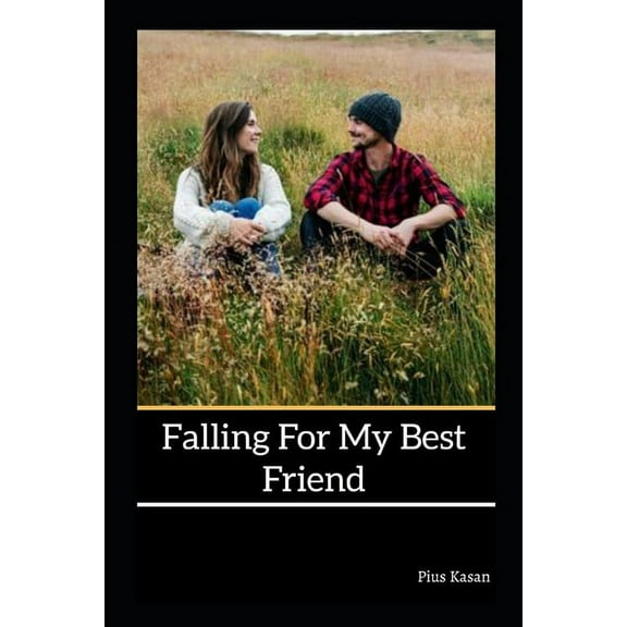 Falling For My Best Friend (Paperback)