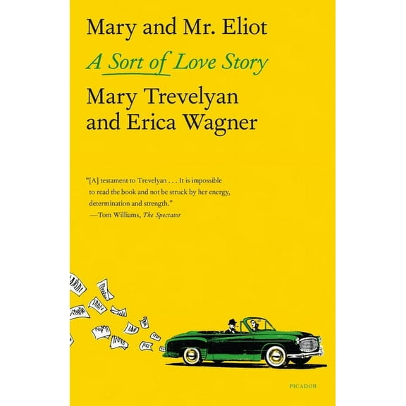 Mary and Mr. Eliot: A Sort of Love Story, (Paperback)