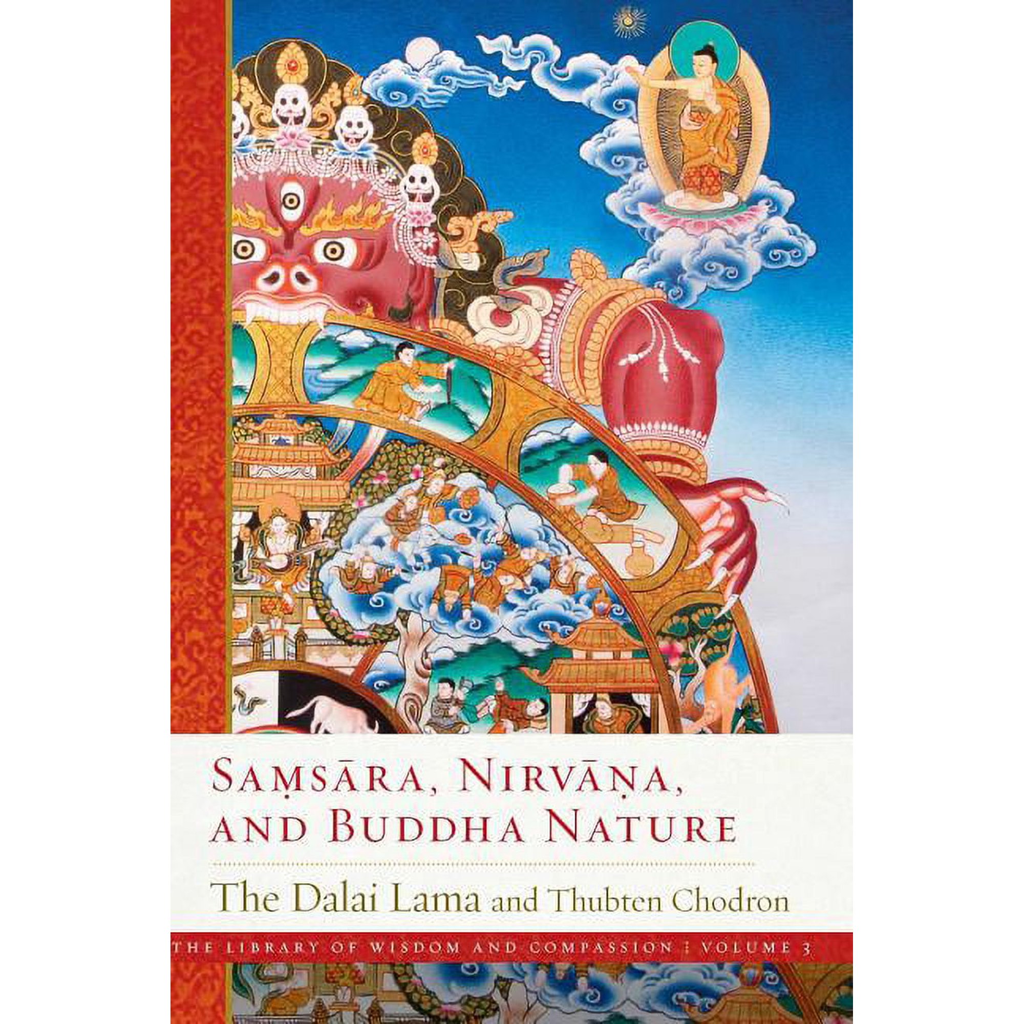 Library of Wisdom and Compassion Samsara Nirvana and Buddha Nature Book 3 (Hardcover)