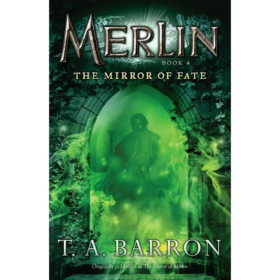Merlin Saga The Mirror of Fate, Book 4, (Paperback)