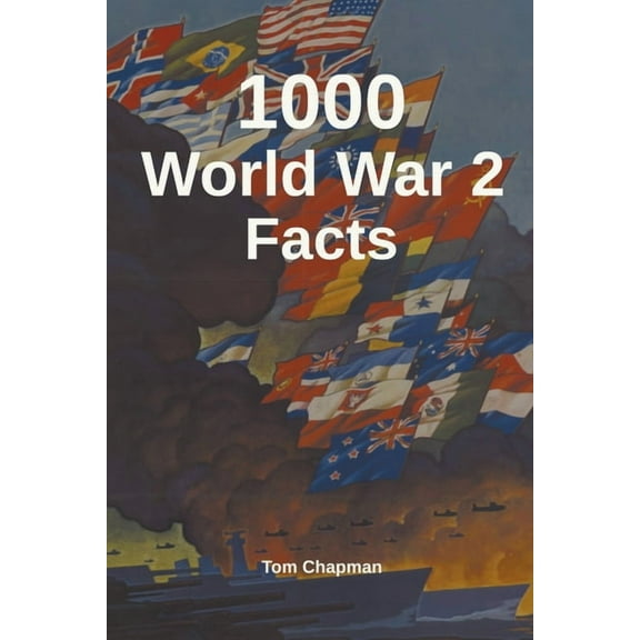 1000 World War 2 Facts, (Paperback)