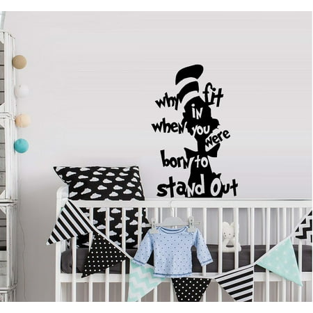 Decal ~ Why Fit in When you were born to Stand Out: Nursery ~ Children Wall Decal 13