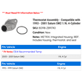 thumbnail image 2 of Thermostat Assembly - Compatible with 1993 - 2001 Saturn SW2 1.9L 4-Cylinder 1994 1995 1996 1997 1998 1999 2000, 2 of 2