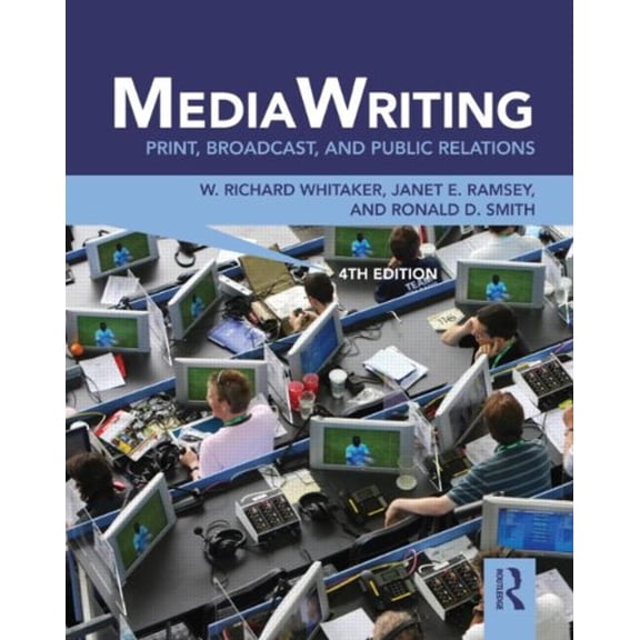 Pre-Owned MediaWriting: Print, Broadcast, and Public Relations (Paperback) 0415888034 9780415888035