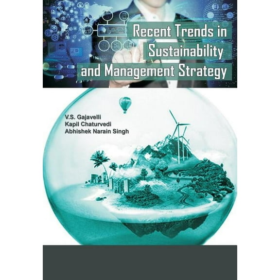First Edition: Recent Trends in Sustainability and Management Strategy (Paperback)