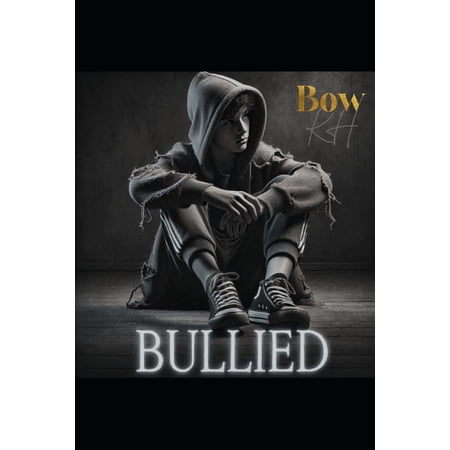 Bullied Bullied: Book 1 Book 1 (Paperback)