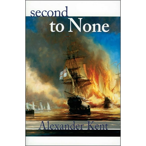 Bolitho Novels Second to None, Book 24, (Paperback)
