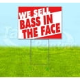 thumbnail image 1 of We Sell Bass In The Face (18" x 24") Yard Sign, Includes Metal Step Stake, 1 of 6