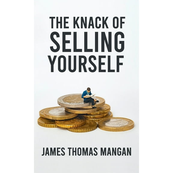Knack Of Selling Yourself Hardcover (Hardcover)