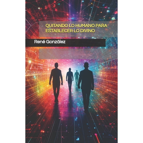 Escuela del Espíritu Quitando Lo Humano Para Establecer Lo Divino, (Paperback)