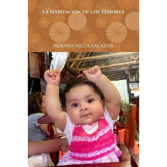 La Habitación de Los Temores, (Paperback)