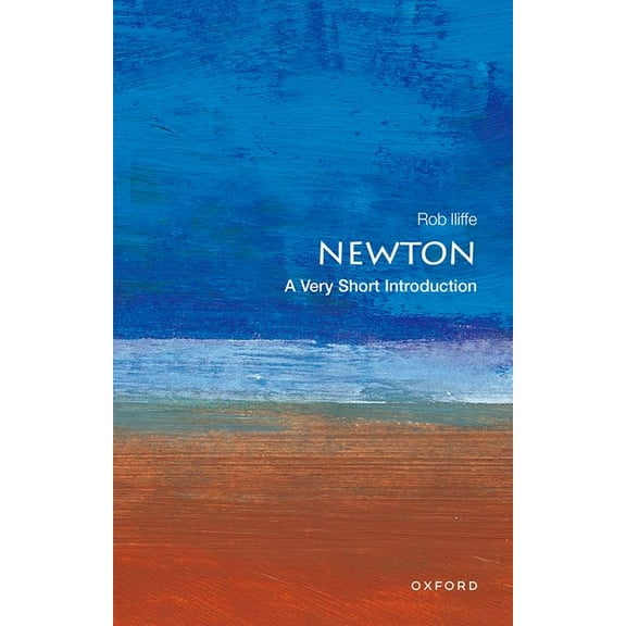 Very Short Introductions Newton: A Very Short Introduction, (Paperback)
