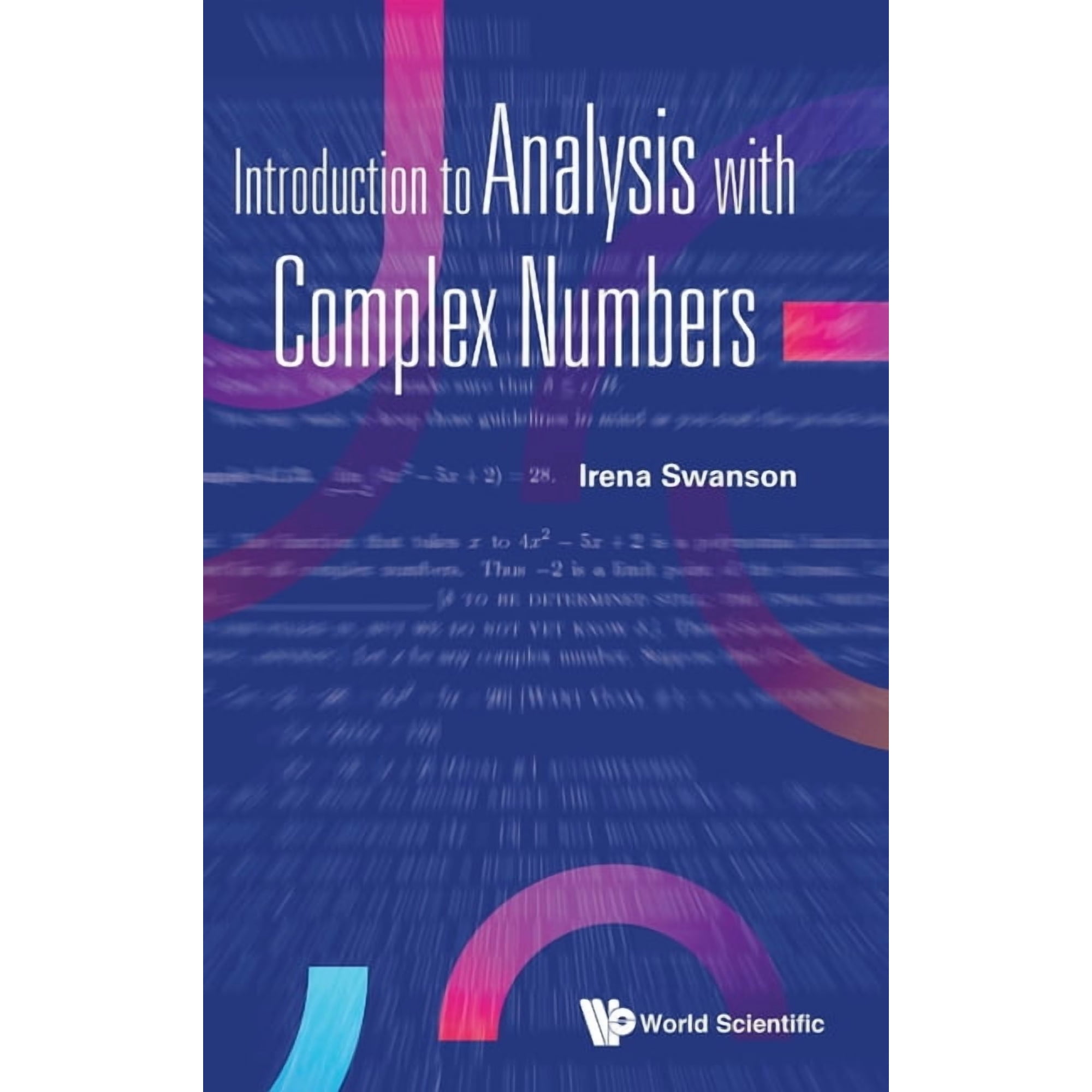 Introduction to Analysis with Complex Numbers, (Hardcover)