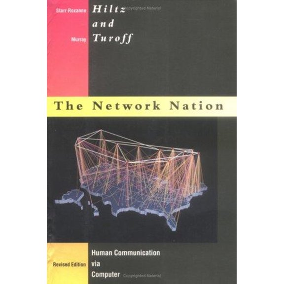 Pre-Owned The Network Nation : Human Communication Via Computer (Hardcover) 9780262082198