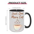 thumbnail image 5 of " Just One More Cup" 15oz Whimsical Ceramic Mug - Double-Sided & Durable Drinkware for Coffee Lovers, 5 of 8