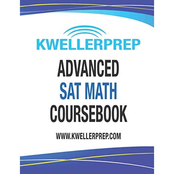 Pre-Owned Advanced SAT Math Coursebook (Kweller Prep)