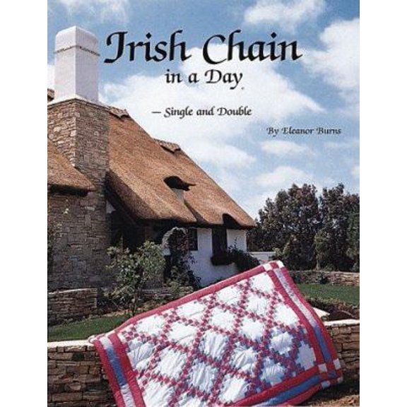 Pre-Owned Irish Chain in a Day: Single and Double (Paperback) 0922705062 9780922705061