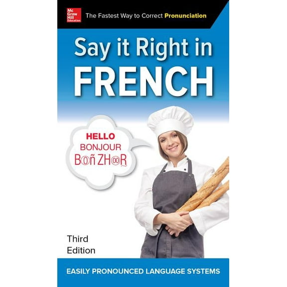 Say It Right in French, Third Edition, (Paperback)