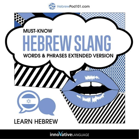 Learn Hebrew: Must-Know Hebrew Slang Words & Phrases -
