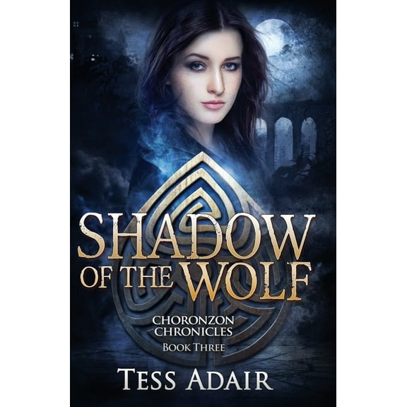 Choronzon Chronicles: Shadow of the Wolf (Series #3) (Paperback)