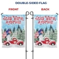 thumbnail image 5 of America Forever Flags Double Sided Garden Flag - Stay Warm America - 12.5" x 18", Patriotic Snowman Christmas Holiday Decor with Red Truck, Outdoor Winter Decorative Seasonal Yard Flag USA, 5 of 7
