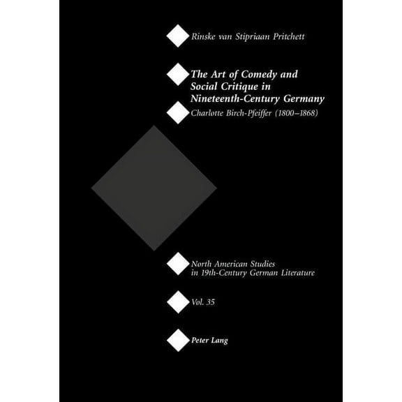 North American Studies in Nineteenth-Century German Literatu: The Art of Comedy and Social Critique in Nineteenth-Century Germany (Paperback)
