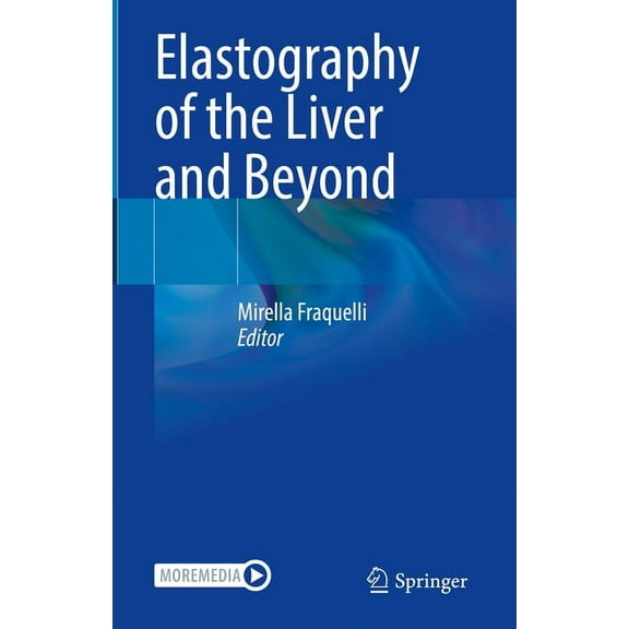Elastography of the Liver and Beyond, (Hardcover)