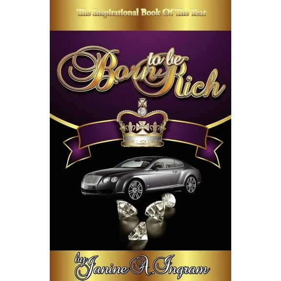 Born to be Rich, (Paperback)