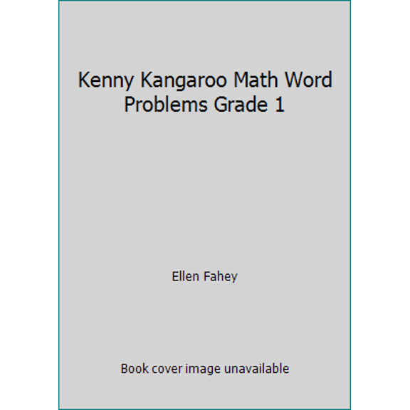 Pre-Owned Kenny Kangaroo Math Word Problems Grade 1 (Paperback) 193426430X 9781934264300