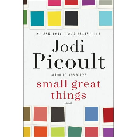 SMALL GREAT THINGS: A NOVEL