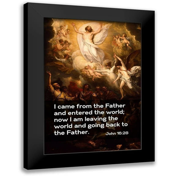 ArtsyQuotes 11x14 Black Modern Framed Museum Art Print Titled - Bible Verse Quote John 16:28, Benjamin West - The Ascension