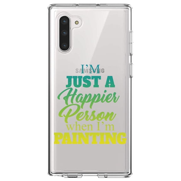 DistinctInk Clear Shockproof Hybrid Case for Samsung Galaxy Note 10 (6.3" Screen) - TPU Bumper Acrylic Back Tempered Glass Screen Protector - I'm a Happier Person When I'm Painting