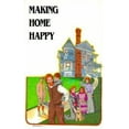 thumbnail image 1 of Pre-Owned Making Home Happy (Paperback) 188154513X 9781881545132, 1 of 1