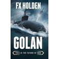 thumbnail image 1 of Pre-Owned GOLAN: This is the Future of War (Future War), 9798510757552, , Paperback,, 1 of 1