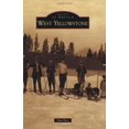 thumbnail image 1 of West Yellowstone (Images d'Amérique), 1 of 1