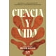 thumbnail image 1 of Libro Ciencia Y Vida Tapa Blanda, Autor Hector Mayani, Editorial Paralelo 21, 1 of 2