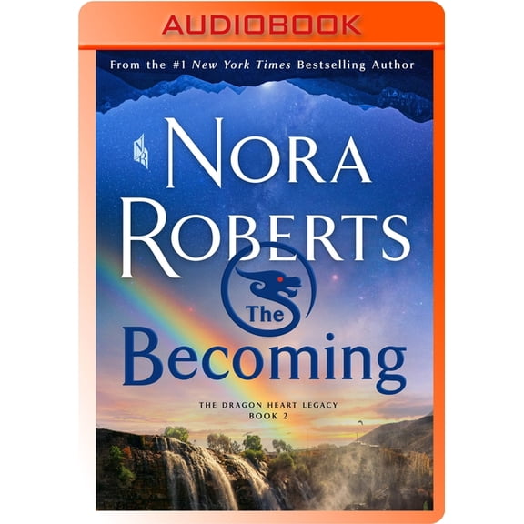 The Dragon Heart Legacy The Becoming: The Dragon Heart Legacy, Book 2, Book 2, (Audiobook)