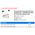 thumbnail image 2 of Accessory Drive Serpentine Belt Drive Component Kit - Compatible with 2009 - 2014 Chevy Suburban 1500 2010 2011 2012 2013, 2 of 2