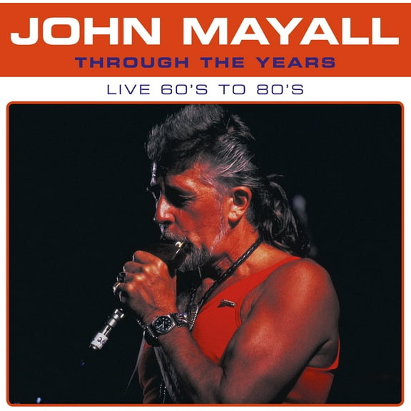 John Mayall - Through The Years Live 60's To 80's - Music & Performance - Vinyl