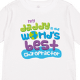 thumbnail image 4 of Inktastic World’s Best Chiropractor Daddy Boys or Girls Long Sleeve Toddler T-Shirt, 4 of 5