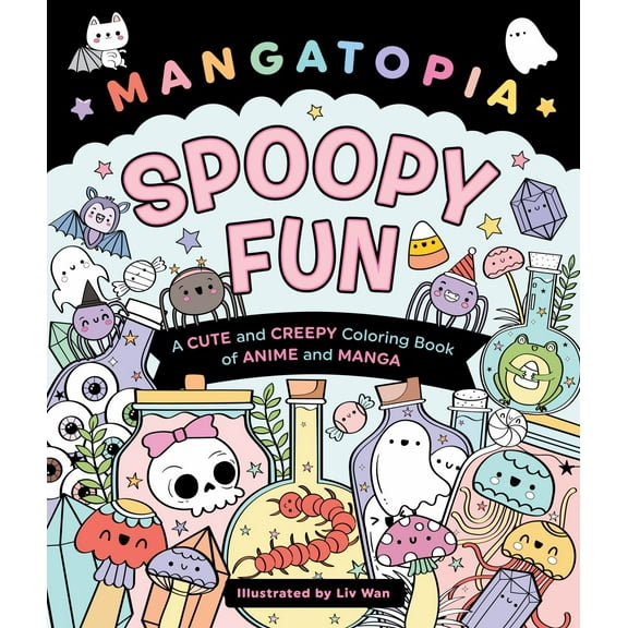 Mangatopia: Spoopy Fun: A Cute and Creepy Coloring Book of Anime and Manga, 96 pages (Paperback)