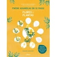 thumbnail image 1 of Pintar Acuarelas en 10 Pasos Librero Flores y Plantas Pasta Blanda, 1 of 2