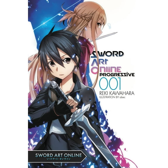 Sword Art Online Progressive: Sword Art Online Progressive 1 (light novel) (Series #1) (Paperback)