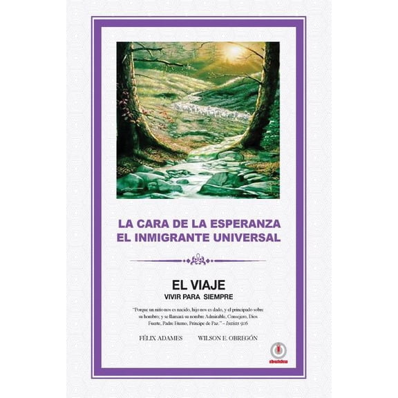 La cara de la esperanza el inmigrante universal (Paperback) by Wilson E Obregon, Felix Adames