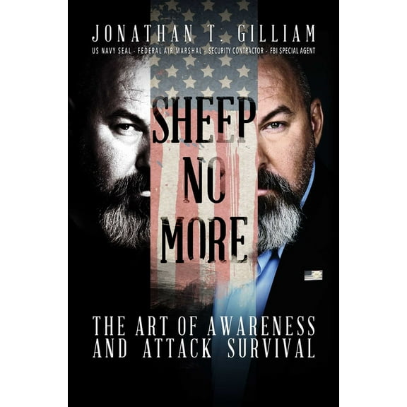 Pre-Owned Sheep No More: The Art of Awareness and Attack Survival (Paperback) 1682616045 9781682616048