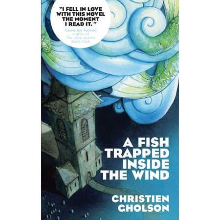 A Fish Trapped Inside the Wind - eBook (Best For Trapped Wind)