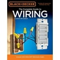 thumbnail image 1 of Pre-Owned The Complete Guide to Wiring (Black & Decker): Current with 2014-2017 Electrical Codes (Paperback) by Editors of Cool Springs Press, 1 of 1