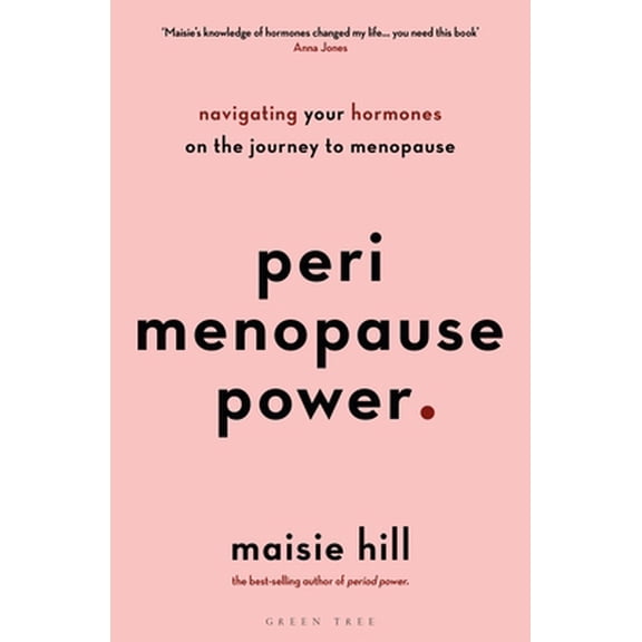 Pre-Owned Perimenopause Power: Navigating Your Hormones on the Journey to Menopause (Paperback) 1472978862 9781472978868